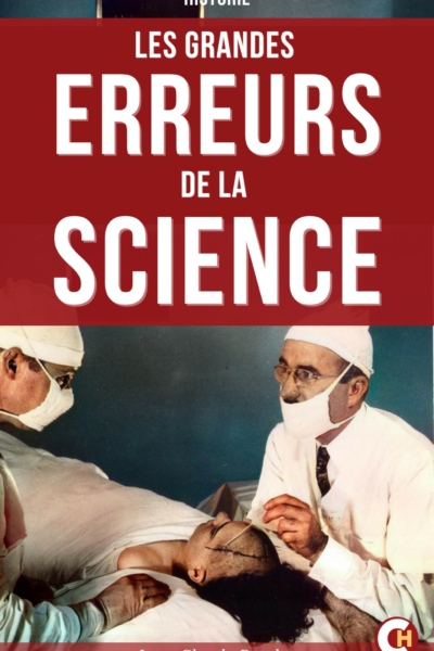 Les Grandes Erreurs De La Science